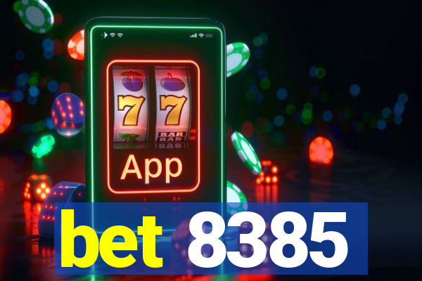 bet 8385